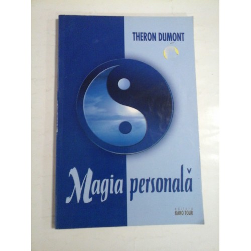 MAGIA PERSONALA - THERON Q. DUMONT MAGIA PERSONALA - THERON Q. DUMONT